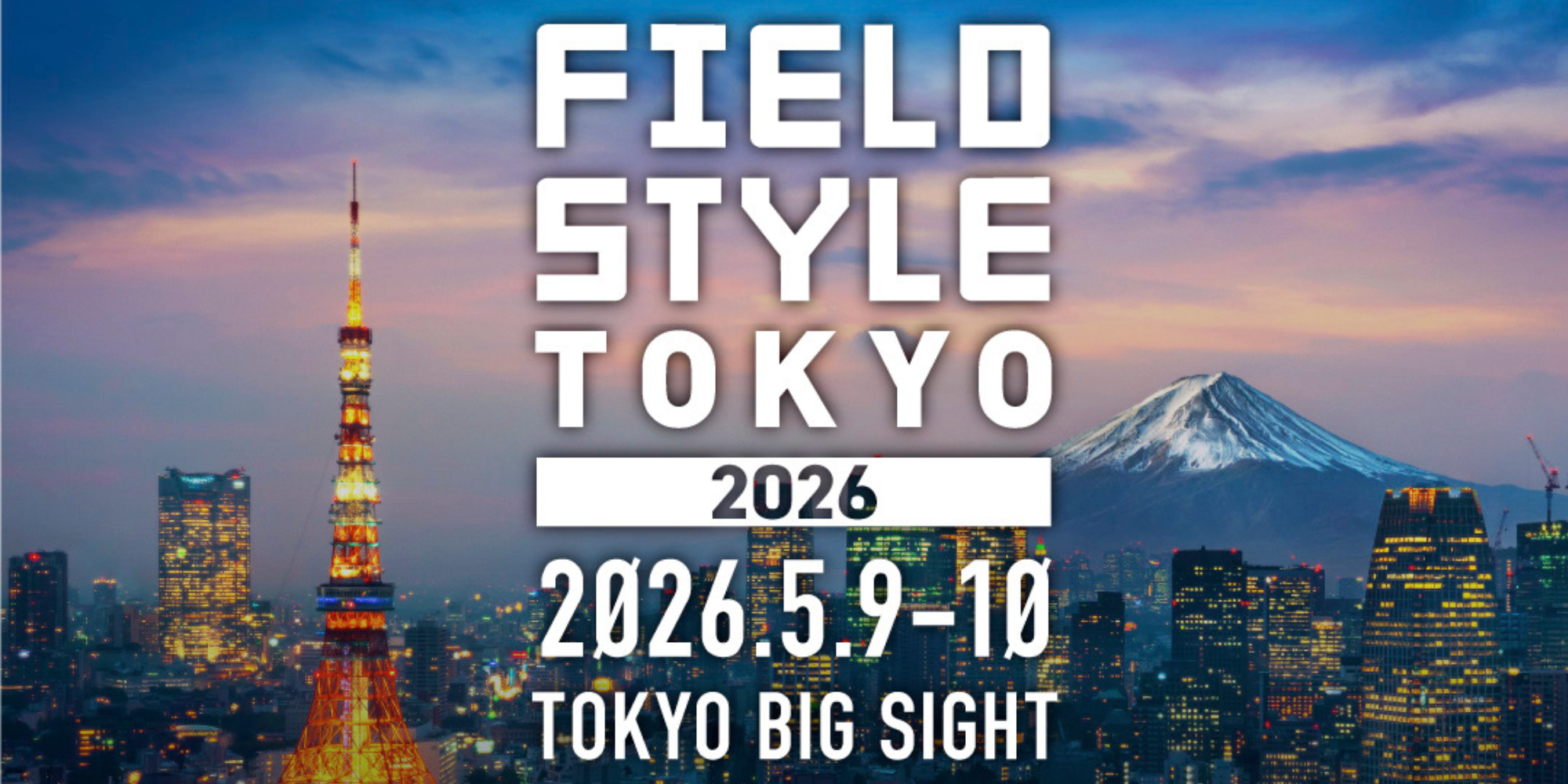 FIELDSTYLE TOKYO 2026 出展のお知らせ