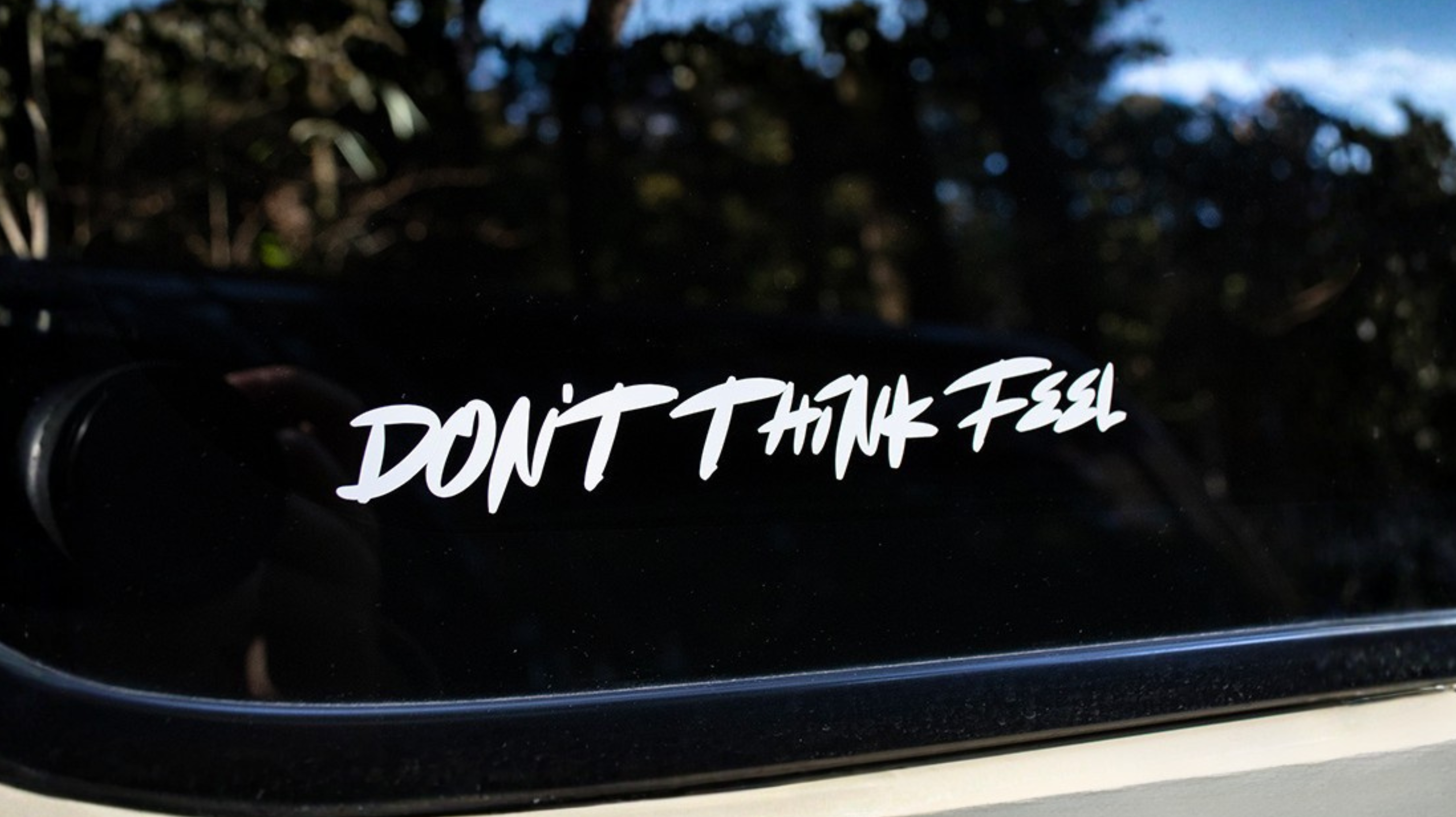 Don't think feel カッティングステッカー（WHITE）