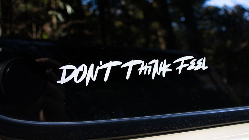 Don't think feel カッティングステッカー（WHITE）